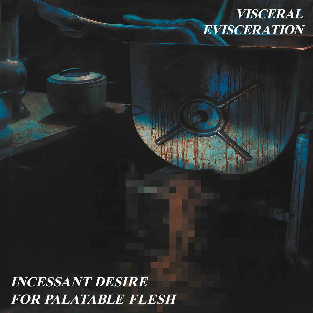 Incessant Desire For Palatable Flesh [Remastered]