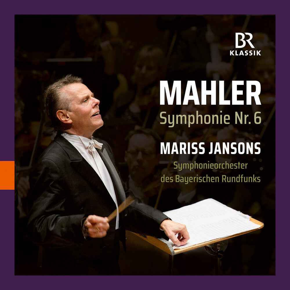 Gustav Mahler: Symphonie Nr. 6 - Mariss Jansons [CD]