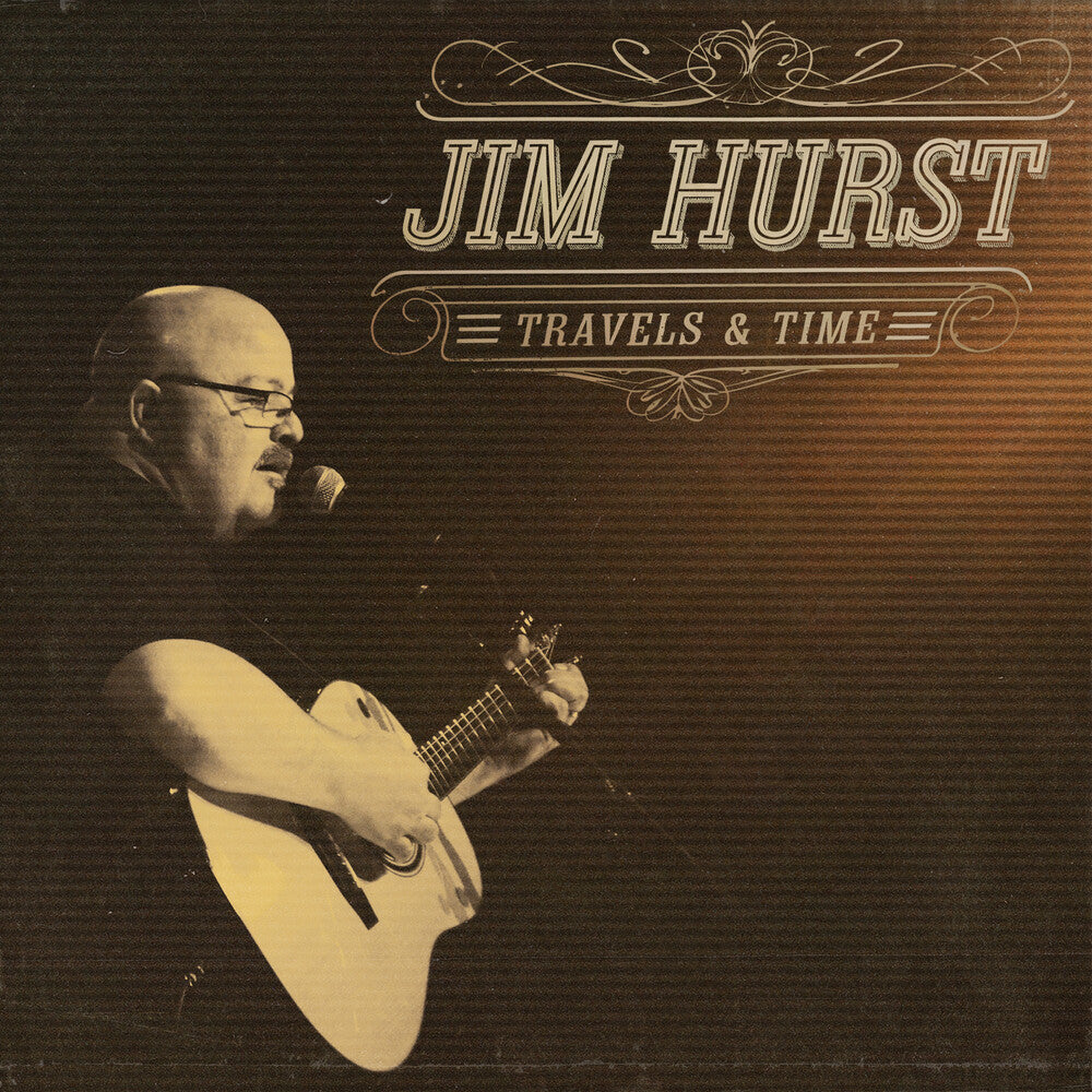 Pre-Order: Jim Hurst - Travels & Time [CD]