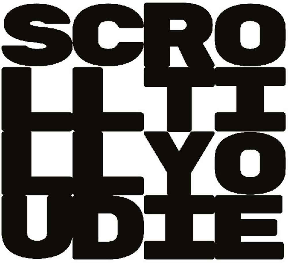 Scroll Till You Die (Wal) [CD]