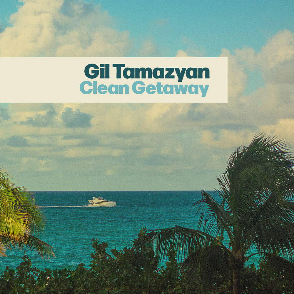 Gil Tamazyan - Clean Getaway [LP]