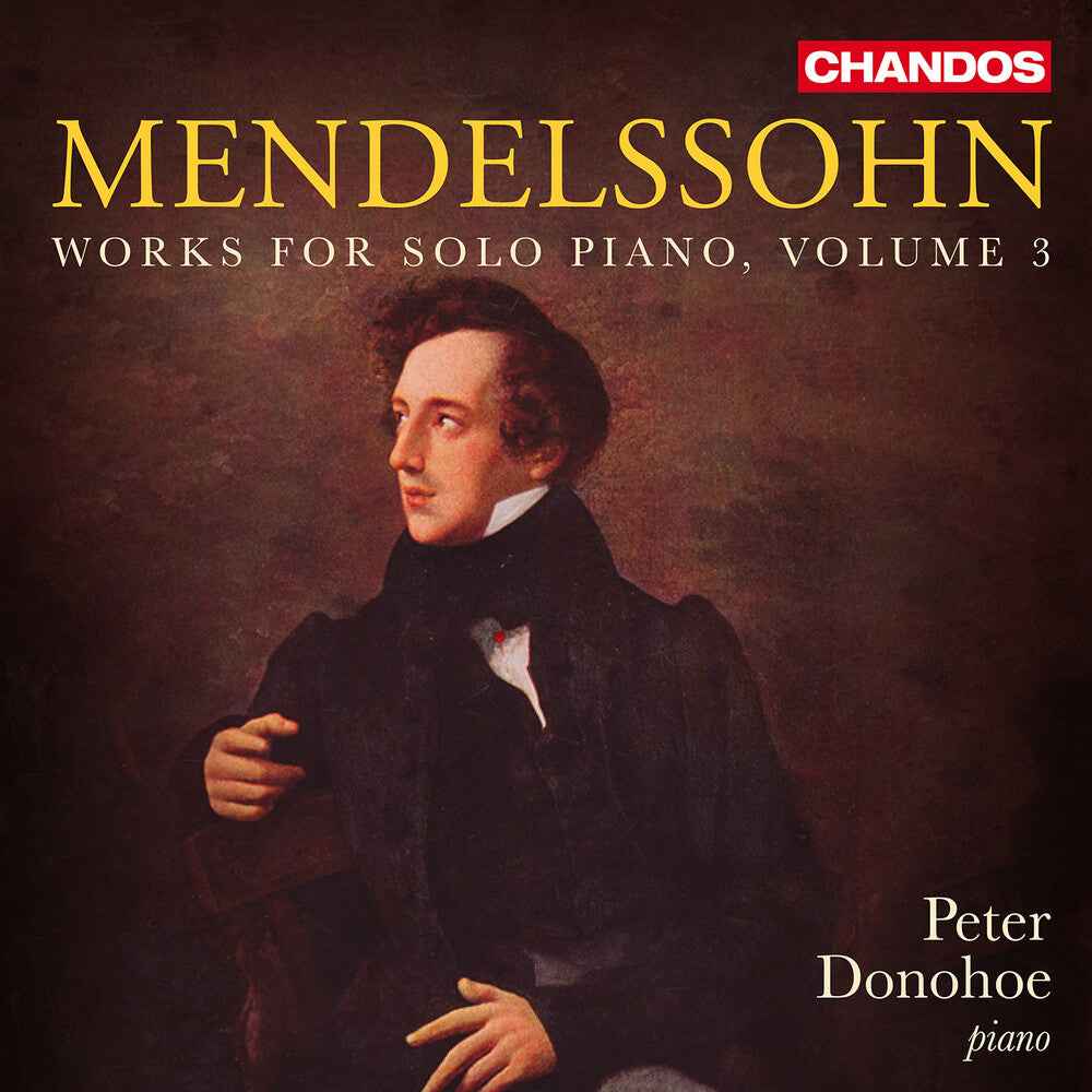 Mendelssohn: Works For Solo Pno Vol. 3 [CD]