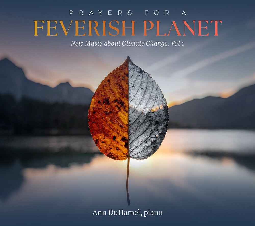 Prayers For A Feverish Planet - New Music About [CD]