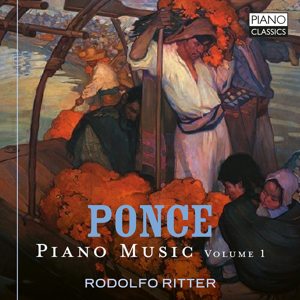 Pre-Order: Rodolfo Ritter - Manuel Ponce: Pno Music Vol. 1 [CD]