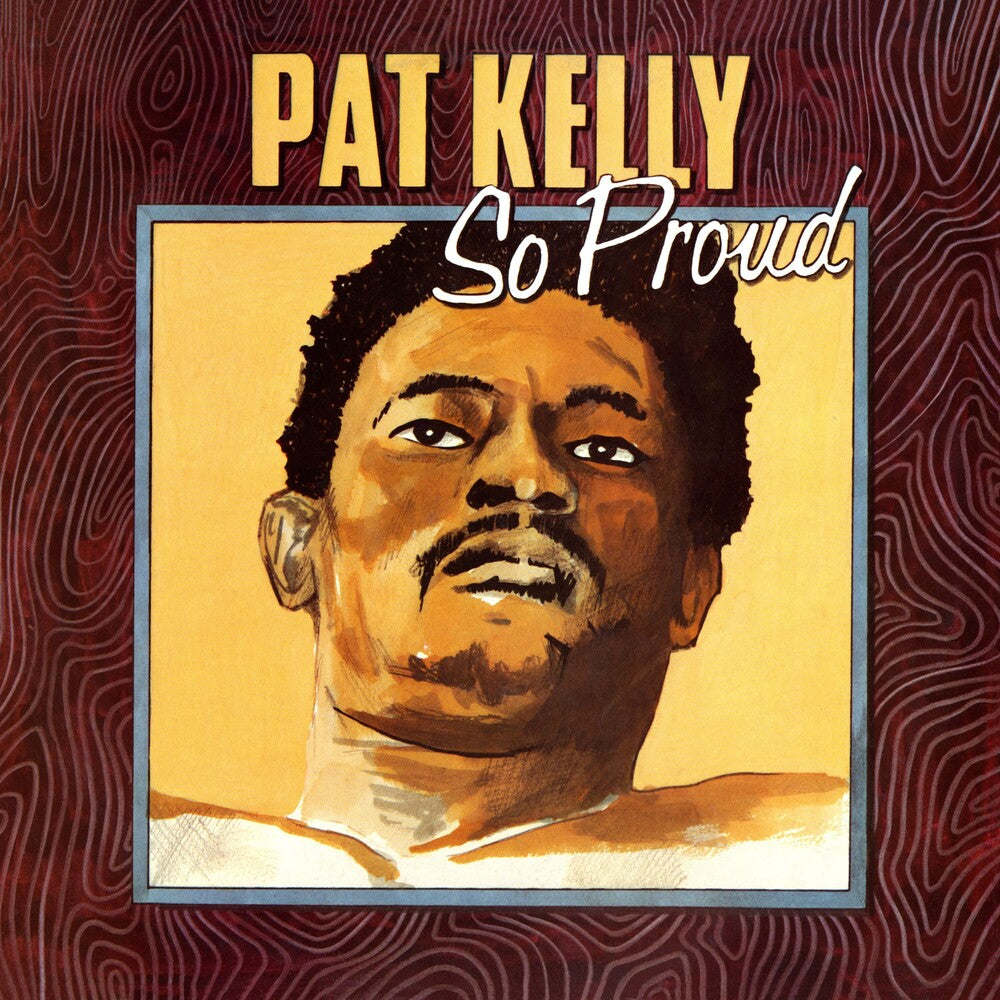 Pre-Order: Pat Kelly - So Proud [CD]