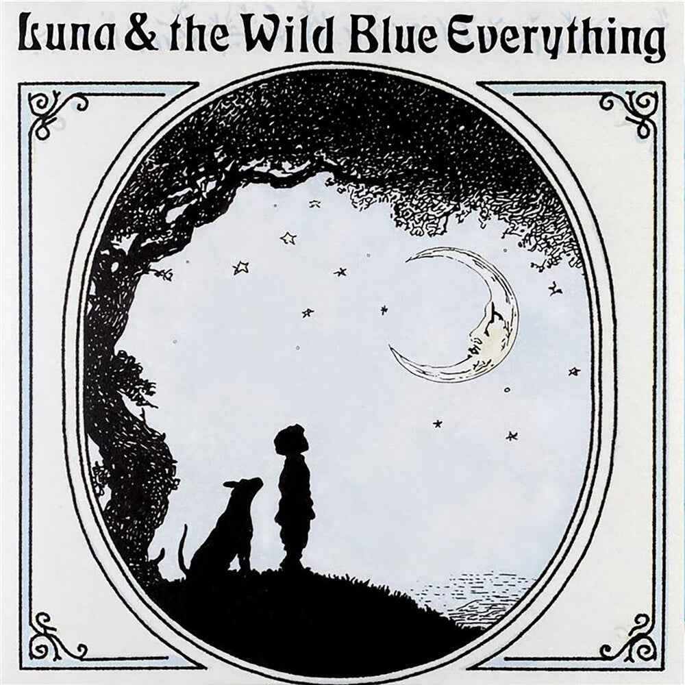 Luna & The Wild Blue Everything (10th Anniversary) [LP]