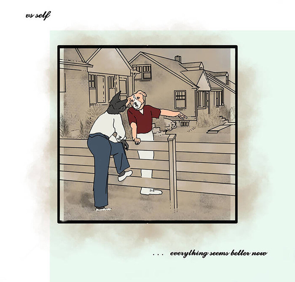 Pre-Order: Vs Self - Everything Seems Better Now [Colored Vinyl]