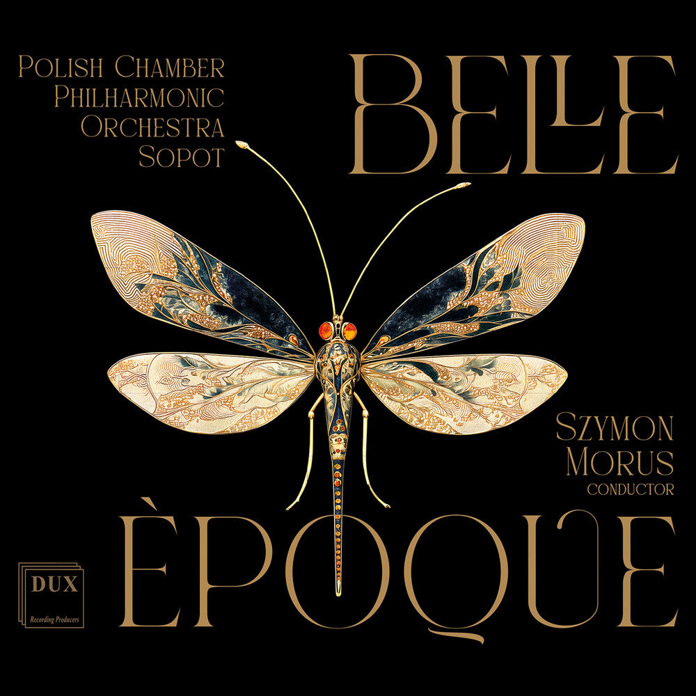 Pre-Order: Polish Chamber Philharmonic Orchestra Sopot - Belle Epoque [CD]