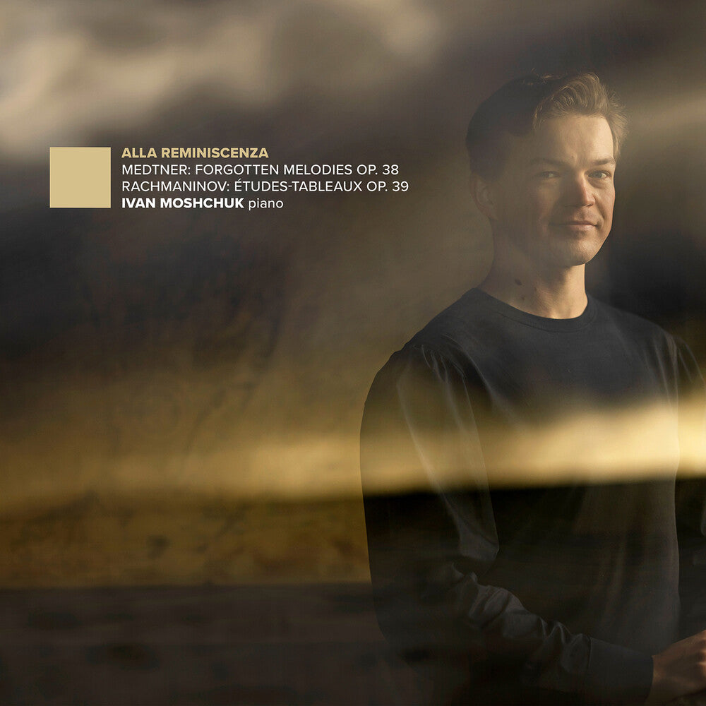 Pre-Order: Ivan Moshchuk - Alla Reminiscenza [CD]