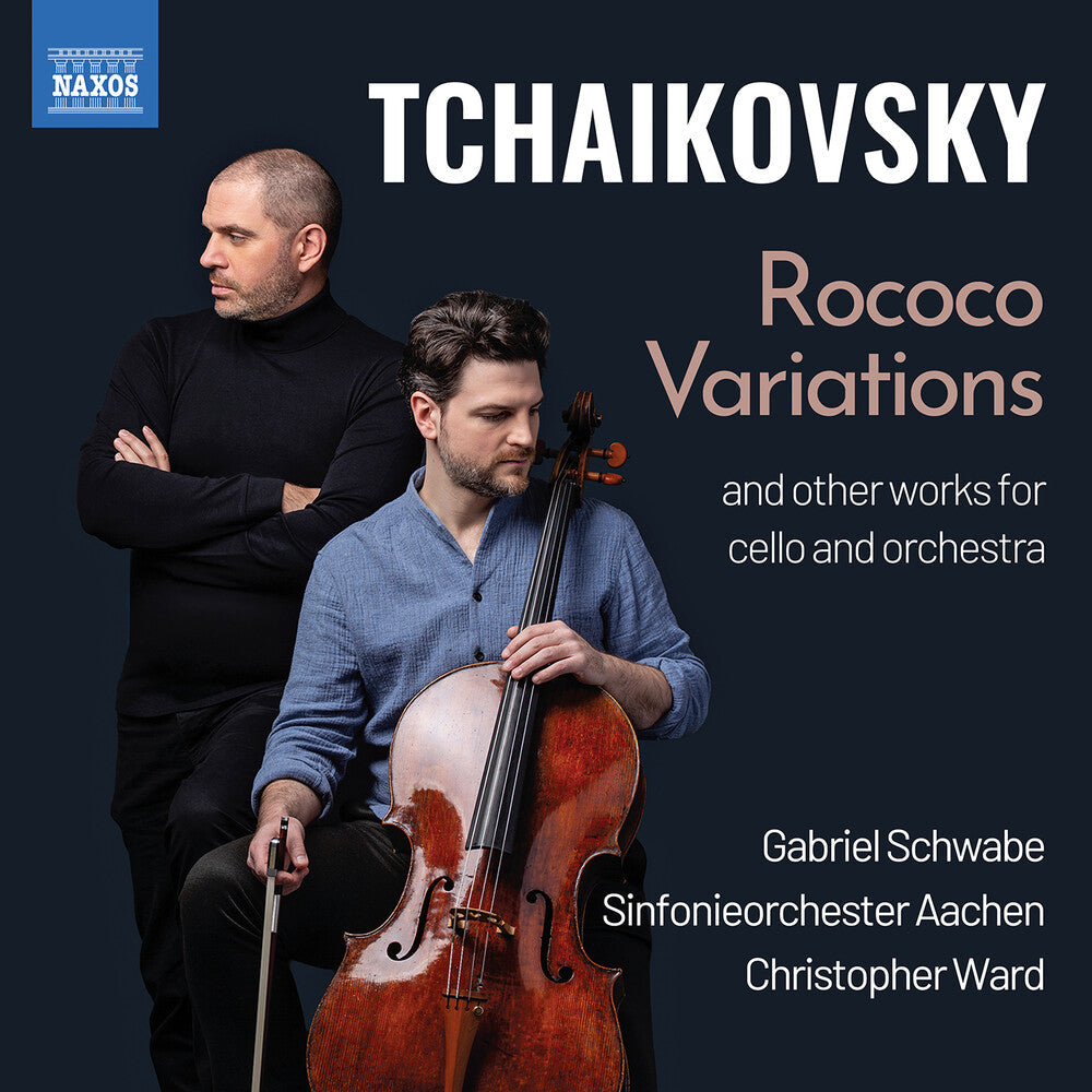Pre-Order: Gabriel Schwabe - Tchaikovsky: Rococo Variations: Works For Cello & [CD]