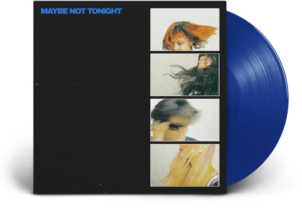 Maybe Not Tonight [Blue]