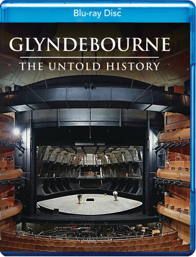 Glyndebourne: The Untold History - Glyndebourne: The Untold History - Blu-ray