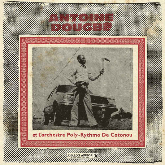 Antoine Dougbe Et L'orchestre Poly-Rythmo De [LP]