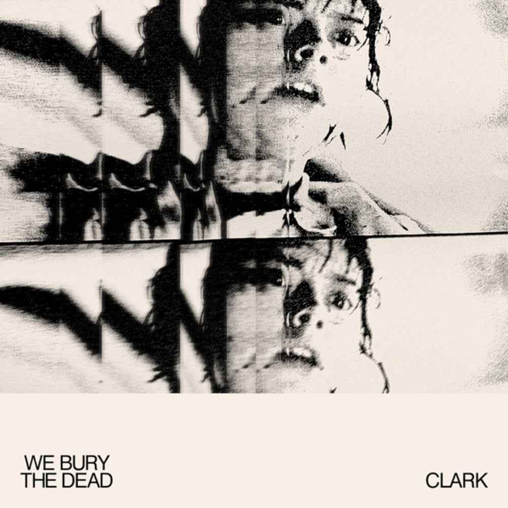We Bury The Dead [LP]
