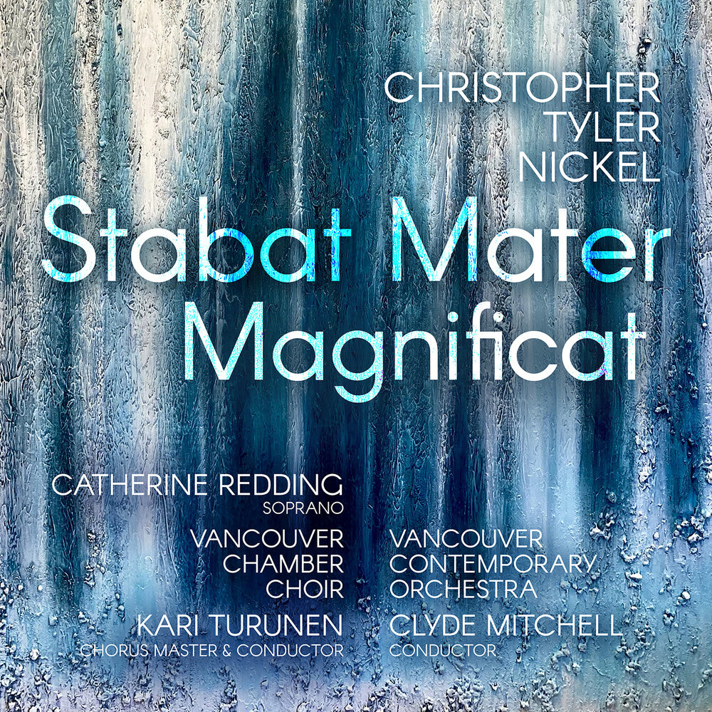 Pre-Order: Christopher Tyler Nickel: Stabat Mater; Magnificat [CD]