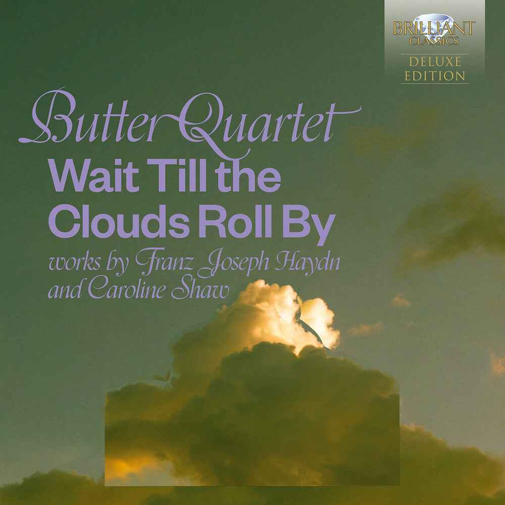 Pre-Order: Wait Till The Clouds Roll By - Works By Haydn & [CD]