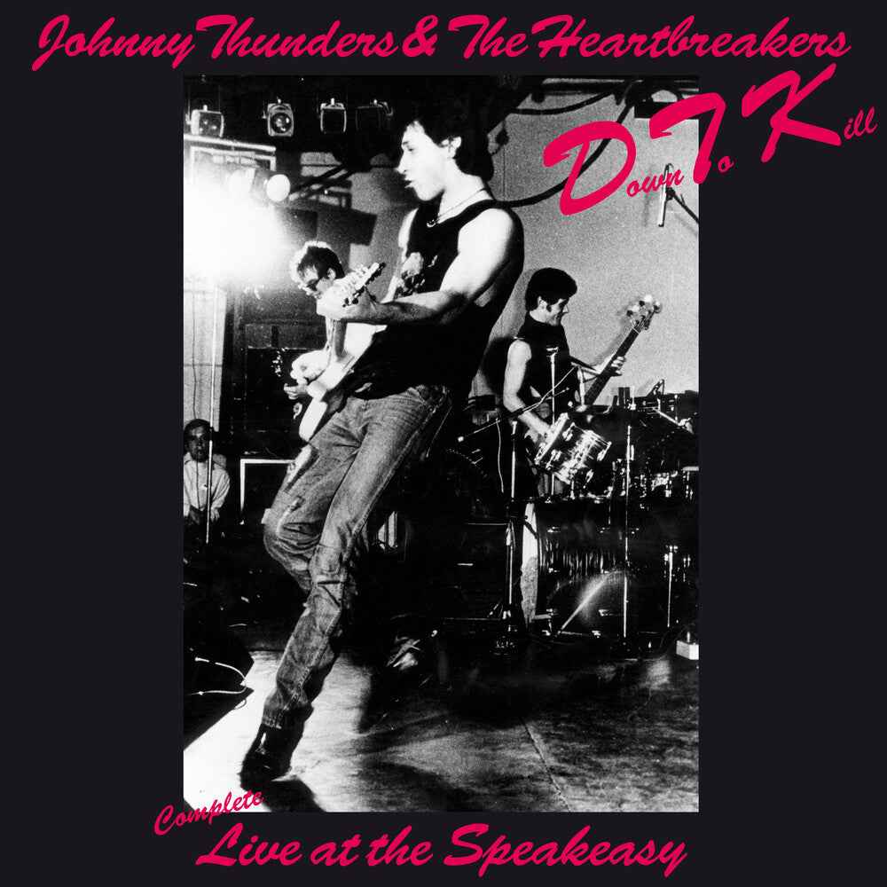 Down To Kill: The Complete Live At The Speakeasy [LP]