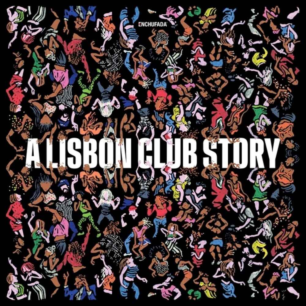 Enchufada: A Lisbon Club Story / Various [LP]