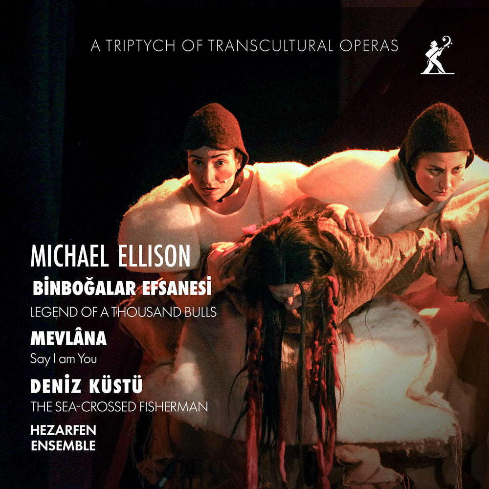 Pre-Order: Michael Ellison: A Triptych Of Transcultural Opera [CD]