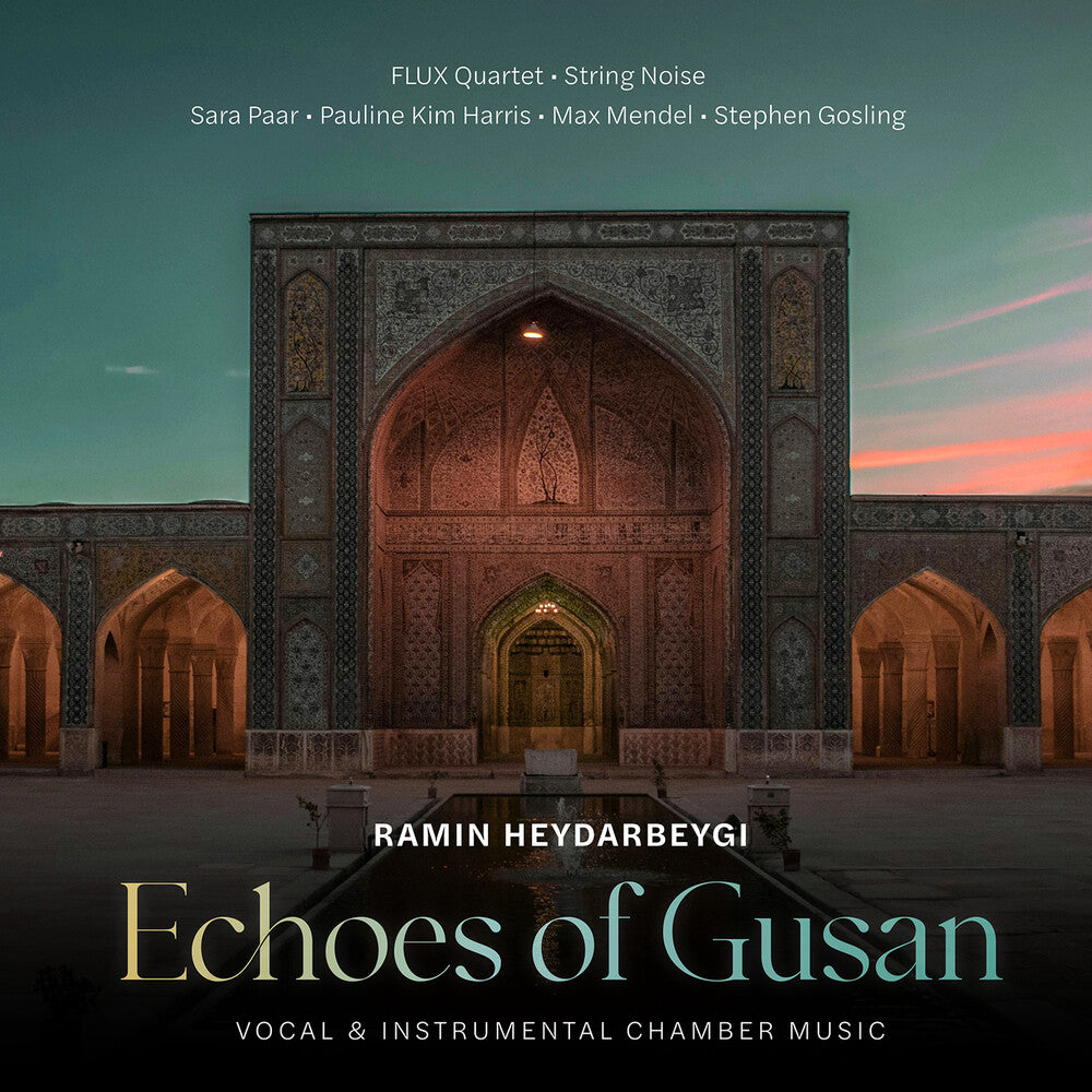 Pre-Order: Ramin Heydarbeygi: Echoes Of Gusan [CD]