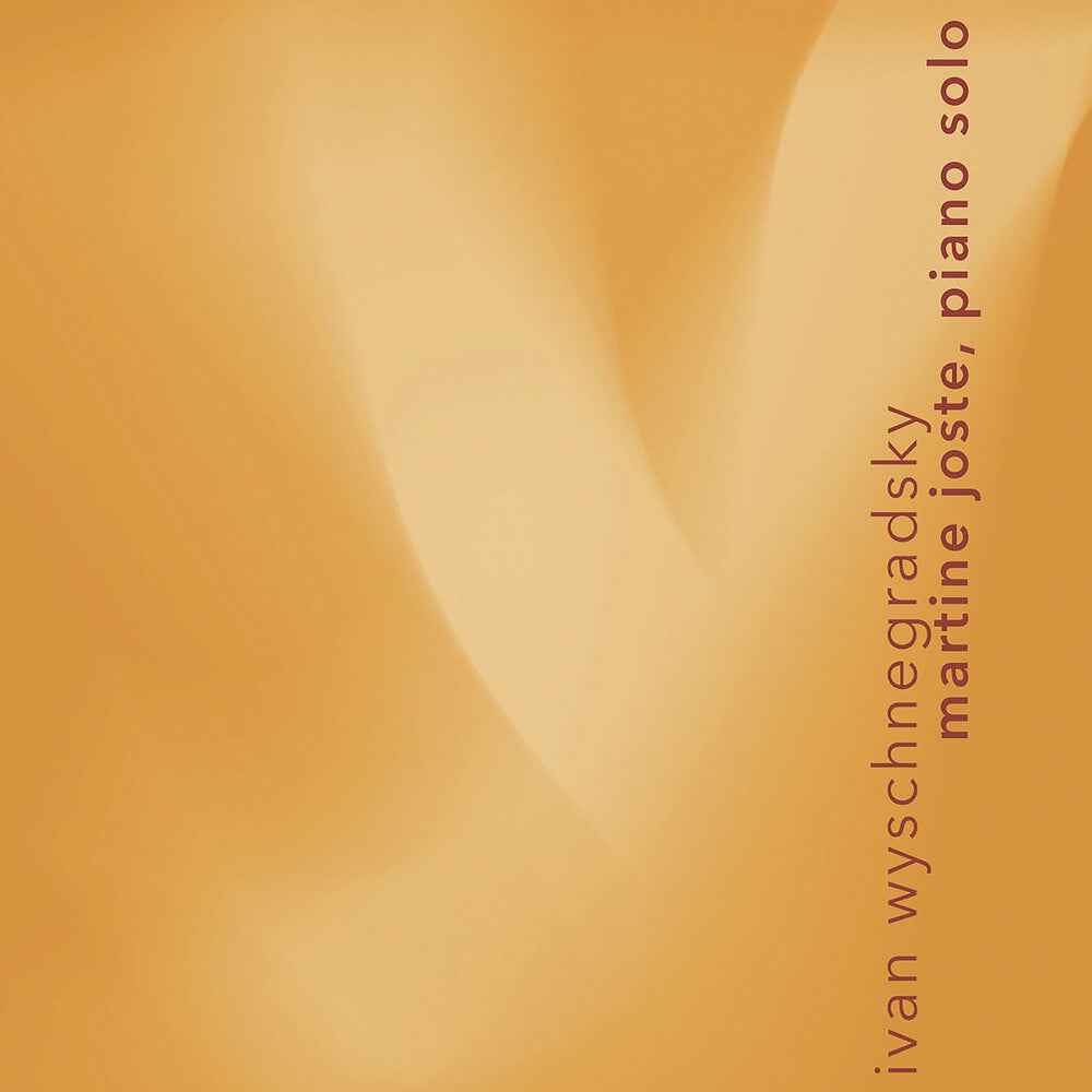 Pre-Order: Ivan Wyschnegradsky: Works For Solo Piano [CD]