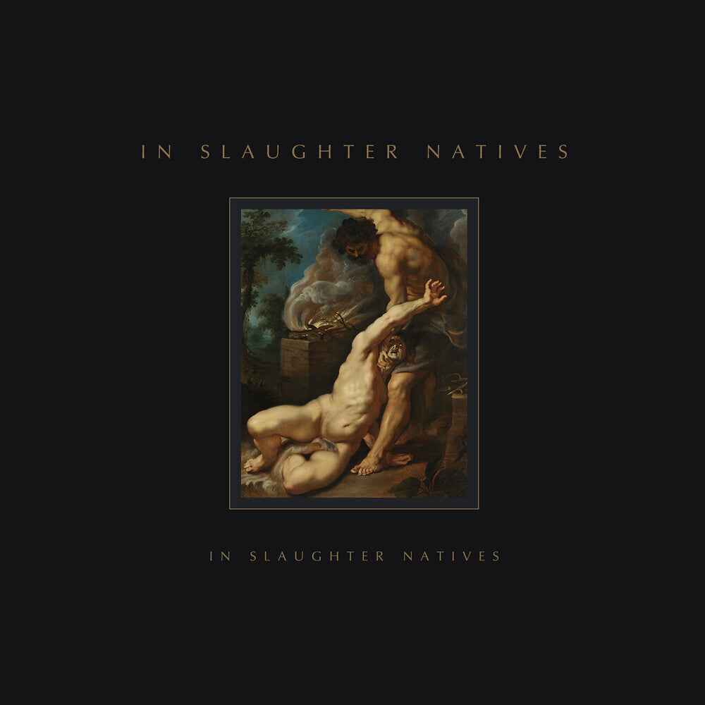 Pre-Order: In Slaughter Natives (Aniv) [LP]