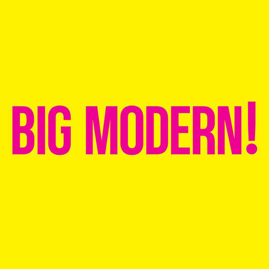 Pre-Order: Big Modern [CD]