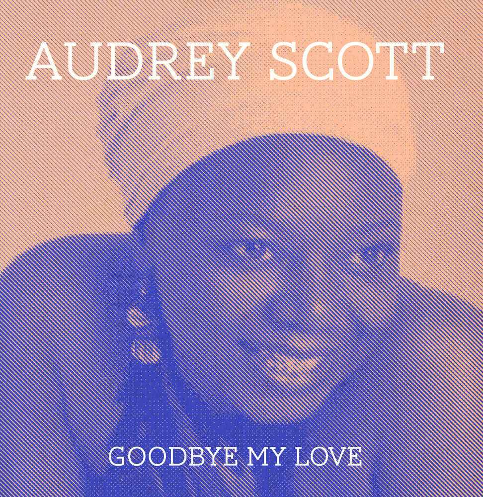 Goodbye My Love (Mod) [CD]