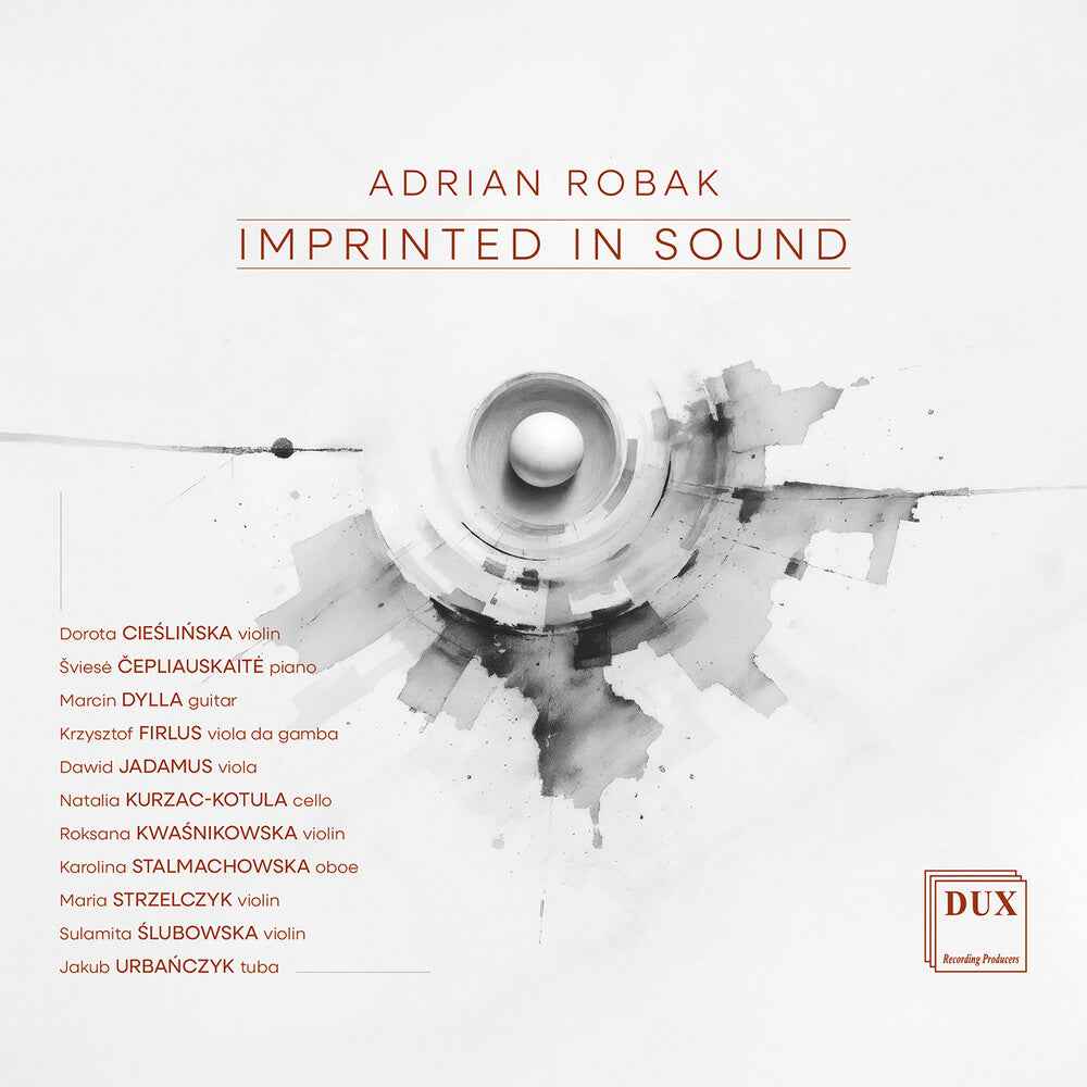 Pre-Order: Adrian Robak: Imprinted In Sound [CD]