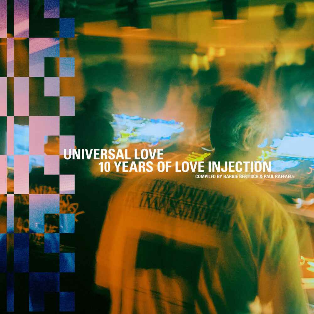 Pre-Order: Universal Love: 10 Years Of Love Injection / Var [LP]