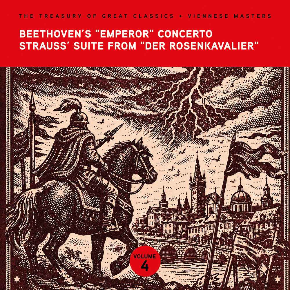 The Treasury of Great Classics - Viennese Masters - Vol. 4. Beethoven's "Emperor" Concerto, Strauss' Suite from "Der Rosenkavali [CD]