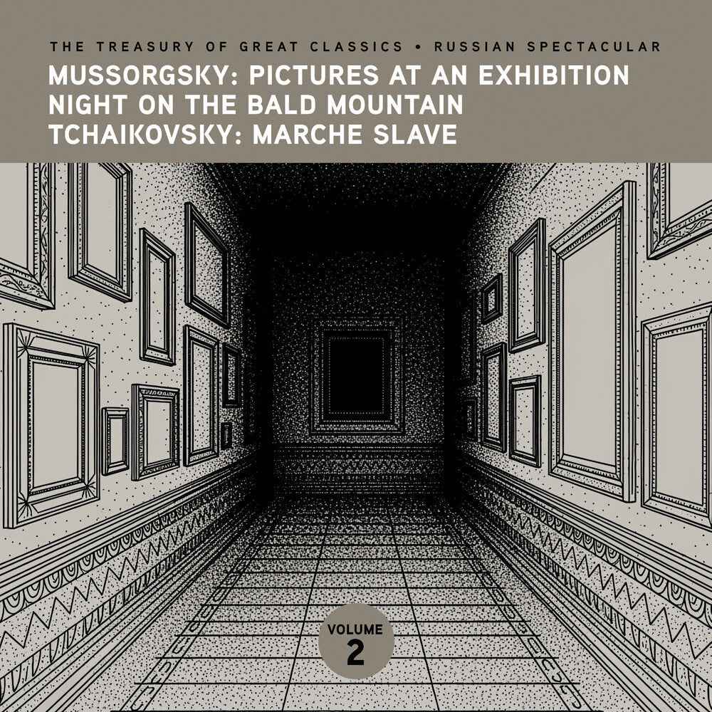 The Treasury of Great Classics - Russian Spectacular - Vol. 2. Mussorgsky: Pictures at an Exhibition, Night on Bald Mountain & T [CD]