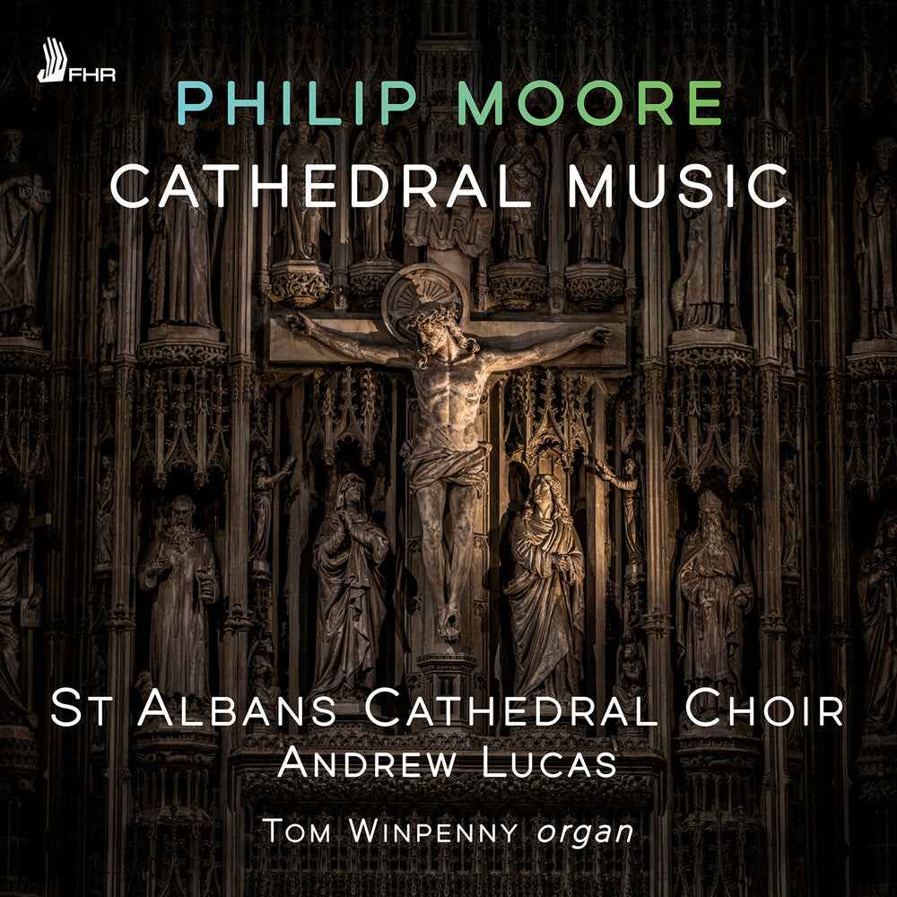 Philip Moore: Cathedral Music [CD]