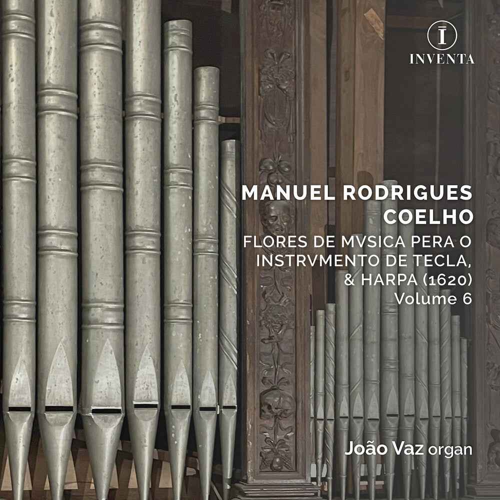 Manuel Rodrigues Coelho: Flores De Musica Pera O Instrumento De Tecla/& Harpa (1620)/volume 6 [CD]