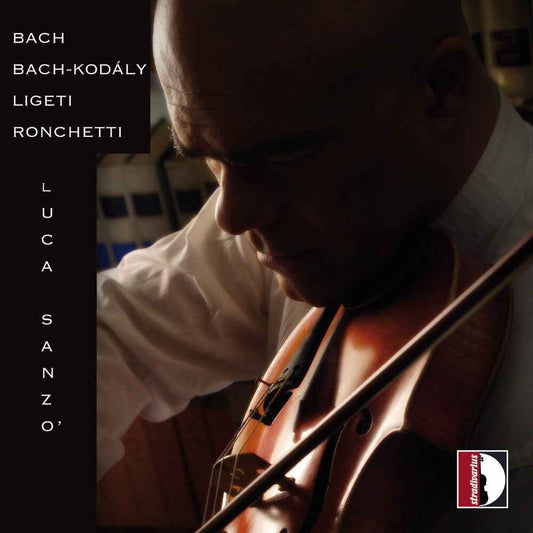 Pre-Order: Bach-Kodaly-Ligeti-Ronchetti - Luca Sanzo (Vn) [CD]