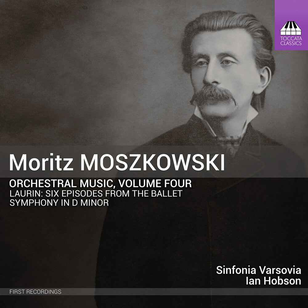 Pre-Order: Moritz Moskowski: Orchestral Music Vol. 4 [CD]