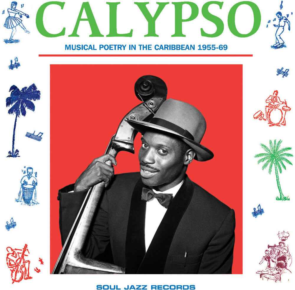 Calypso: Musical Poetry in the Caribbean 1955-69 [CD]