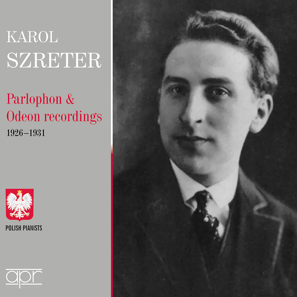 Pre-Order: Karol Szreter - Parlophon & Odeon Recordings [CD]