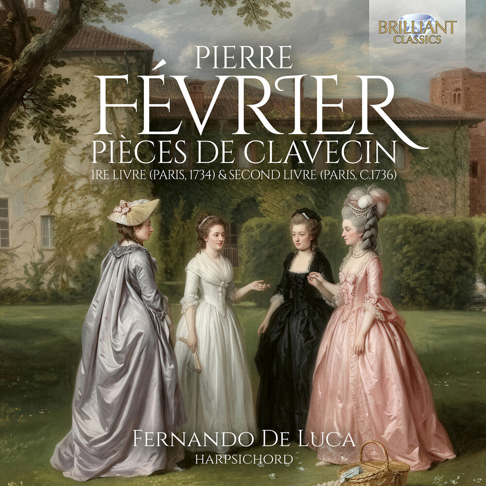 Pre-Order: Fevrier: Pieces De Clavecin 1re Livre (Paris 1734) [CD]