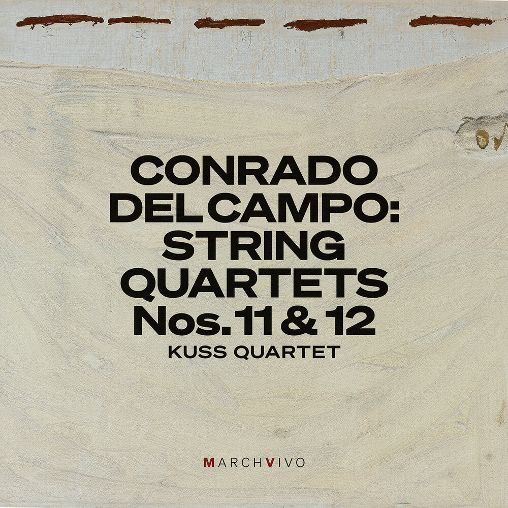 Pre-Order: Conrado Del Campo: Str Quartets Nos. 11 & 12 (Live [CD]