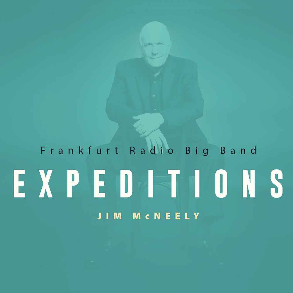 Jim Mcneely Expeditions [CD]