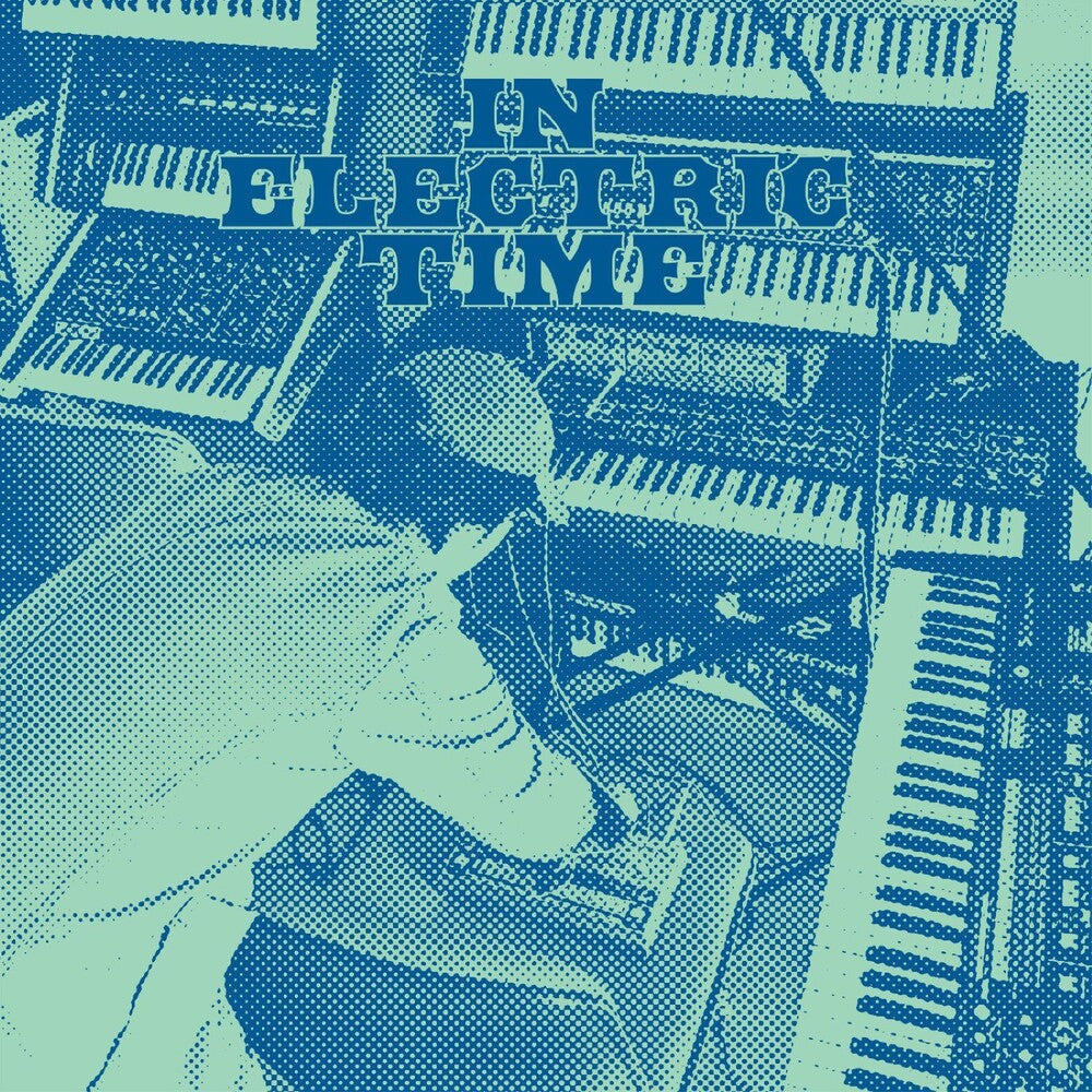 Pre-Order: In Electric Time (Ofgv) [LP]