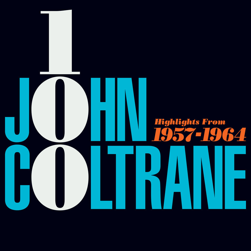 Pre-Order: John Coltrane 100: Highlights From 1957-1964 [180 Gram]