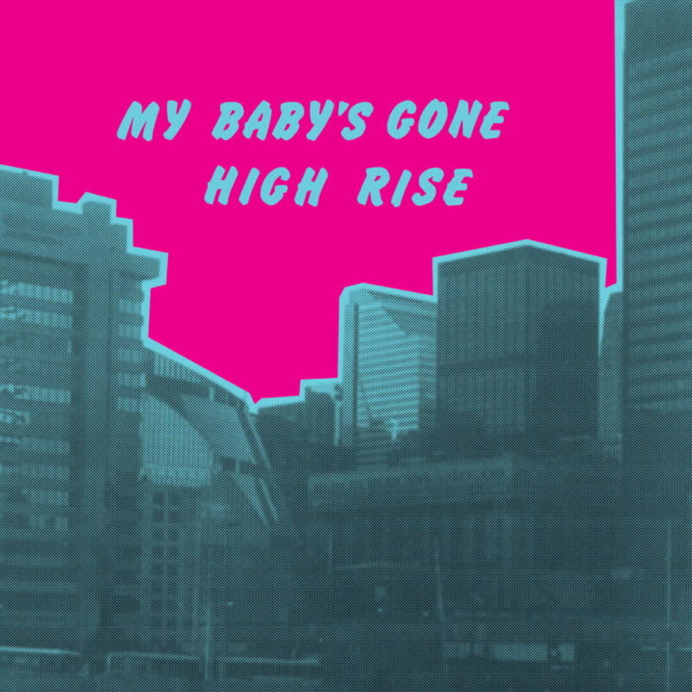 Pre-Order: My Baby's Gone [LP]