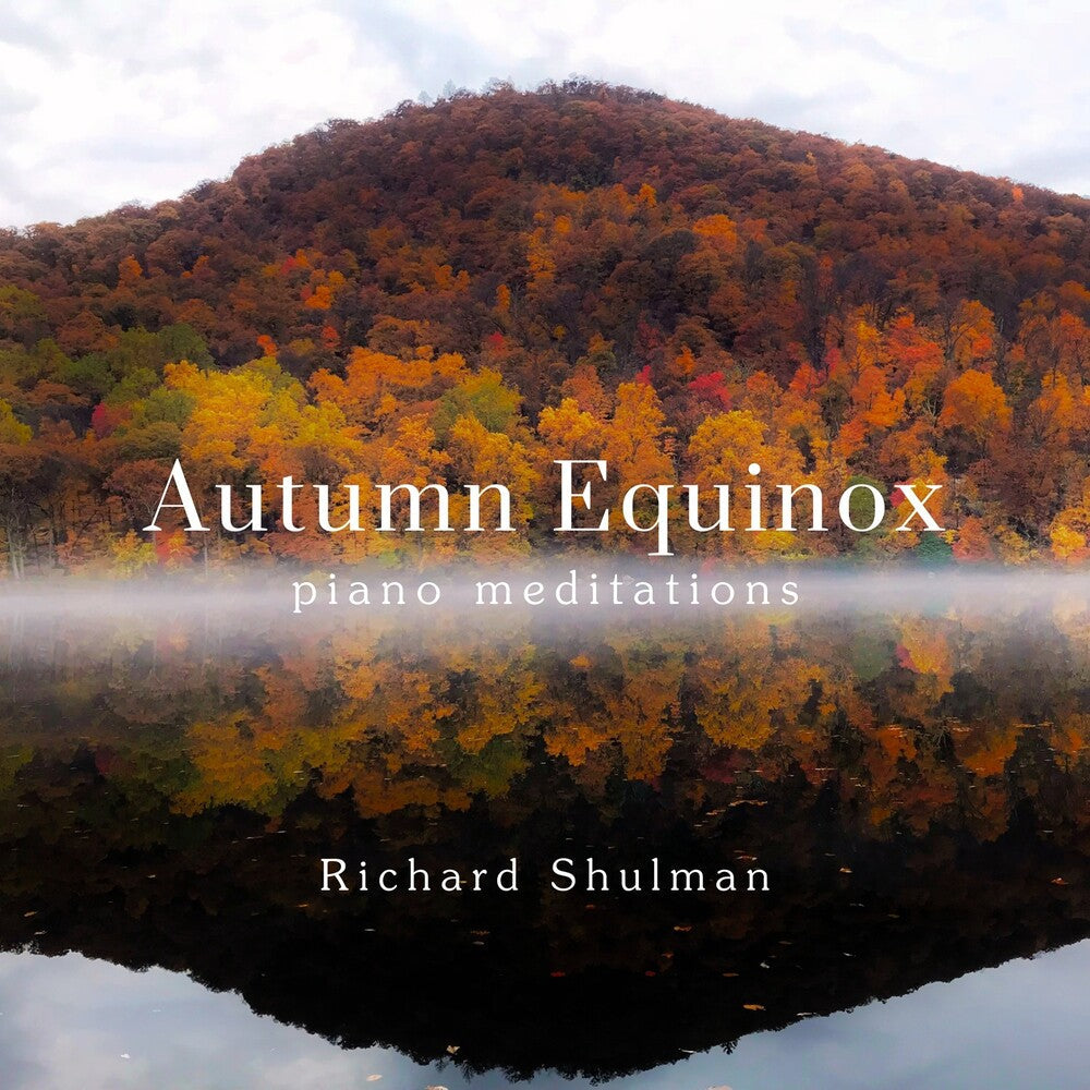 Pre-Order: Autumn Equinox: Piano Meditations [Digipak]