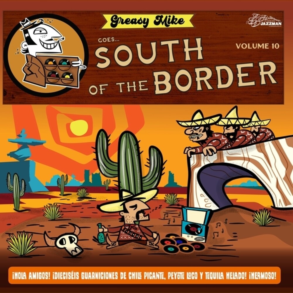 Greasy Mike Goes South of the Border [LP]