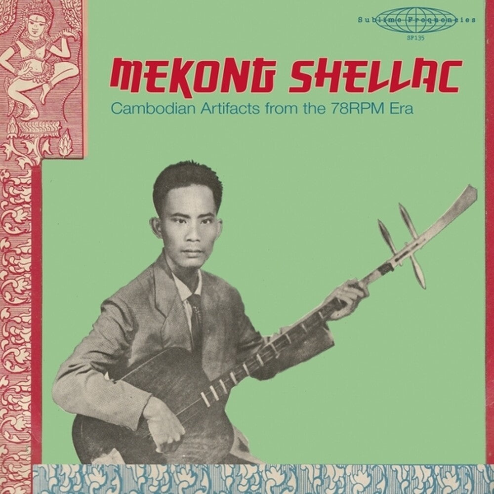 PRE-ORDER: Mekong Shellac: Cambodian Artifacts From / Var [LP]