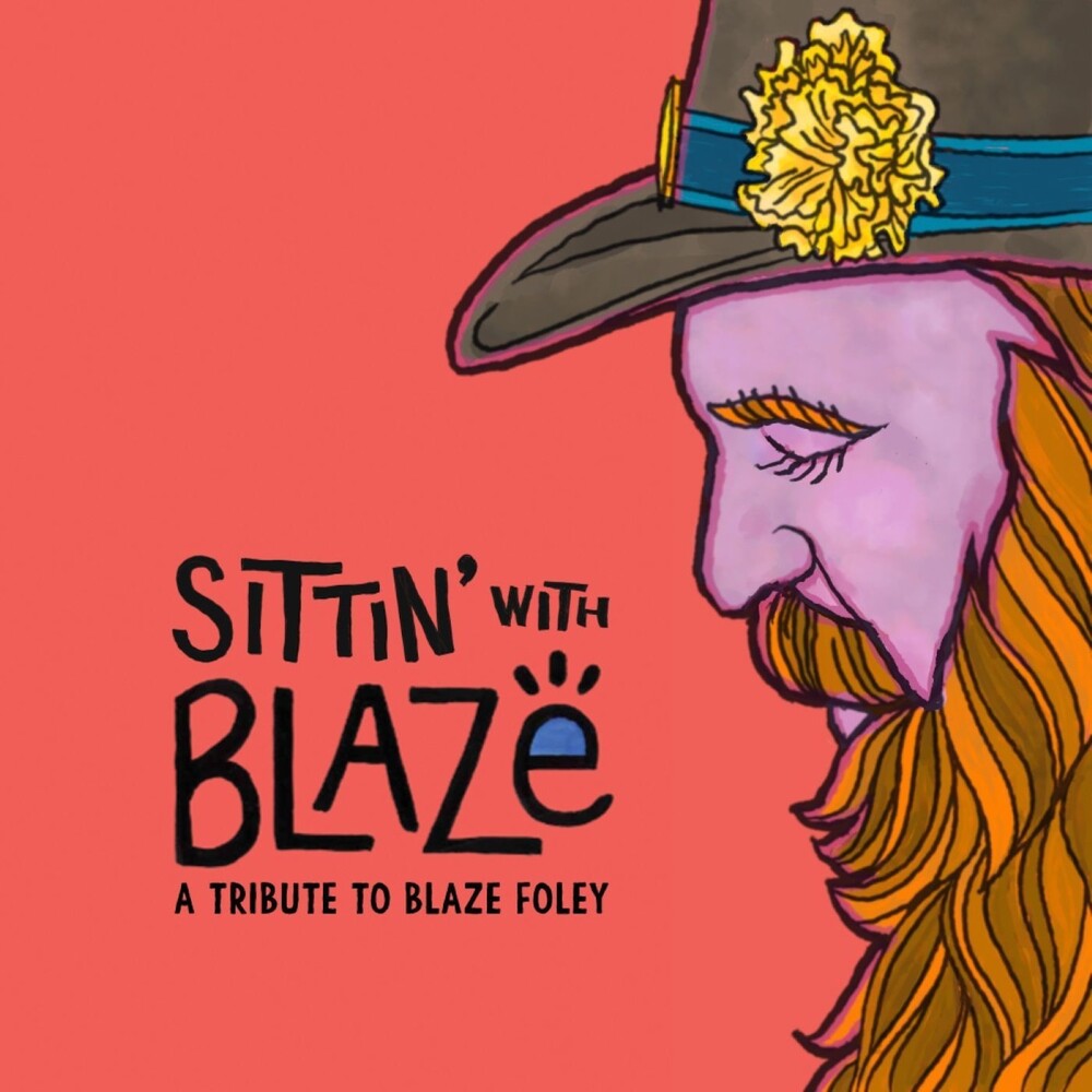 PRE-ORDER: Sittin' With Blaze A Tribute To Blaze Foley / Var [LP]