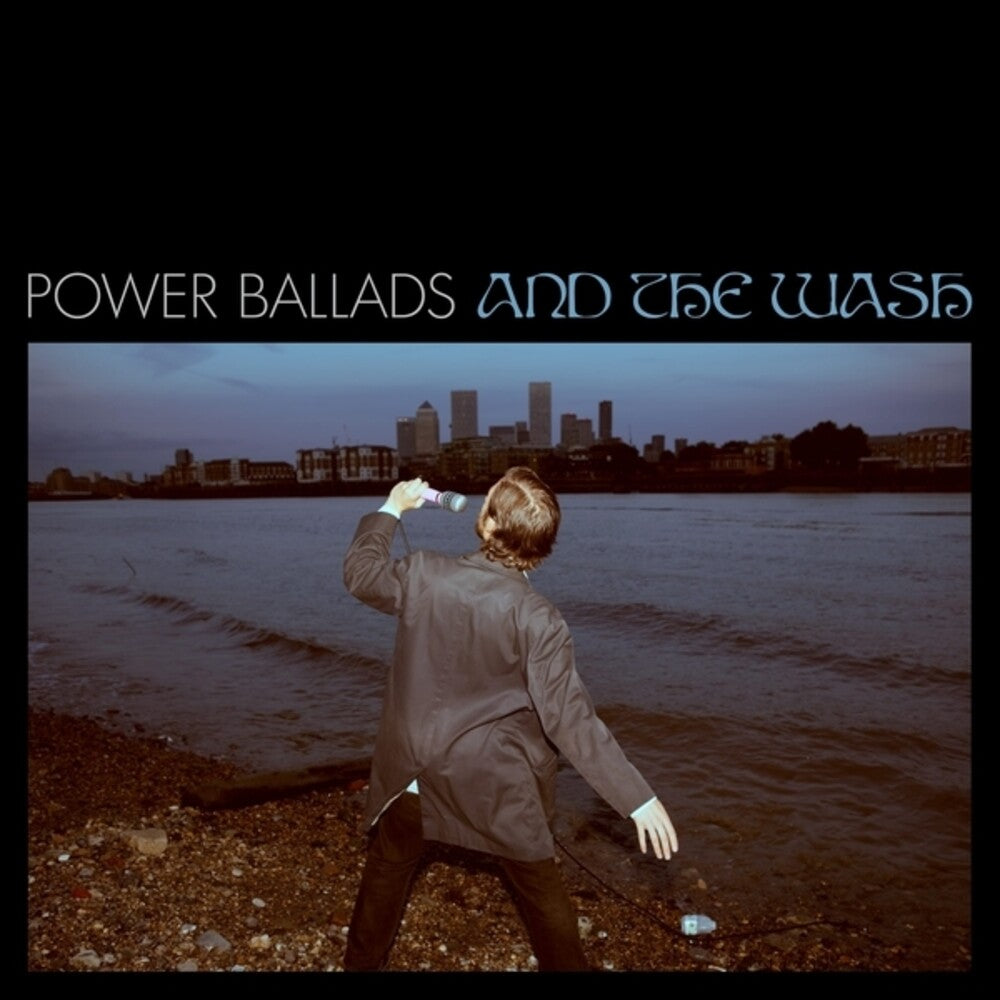 PRE-ORDER: Power Ballads & The Wash [LP]