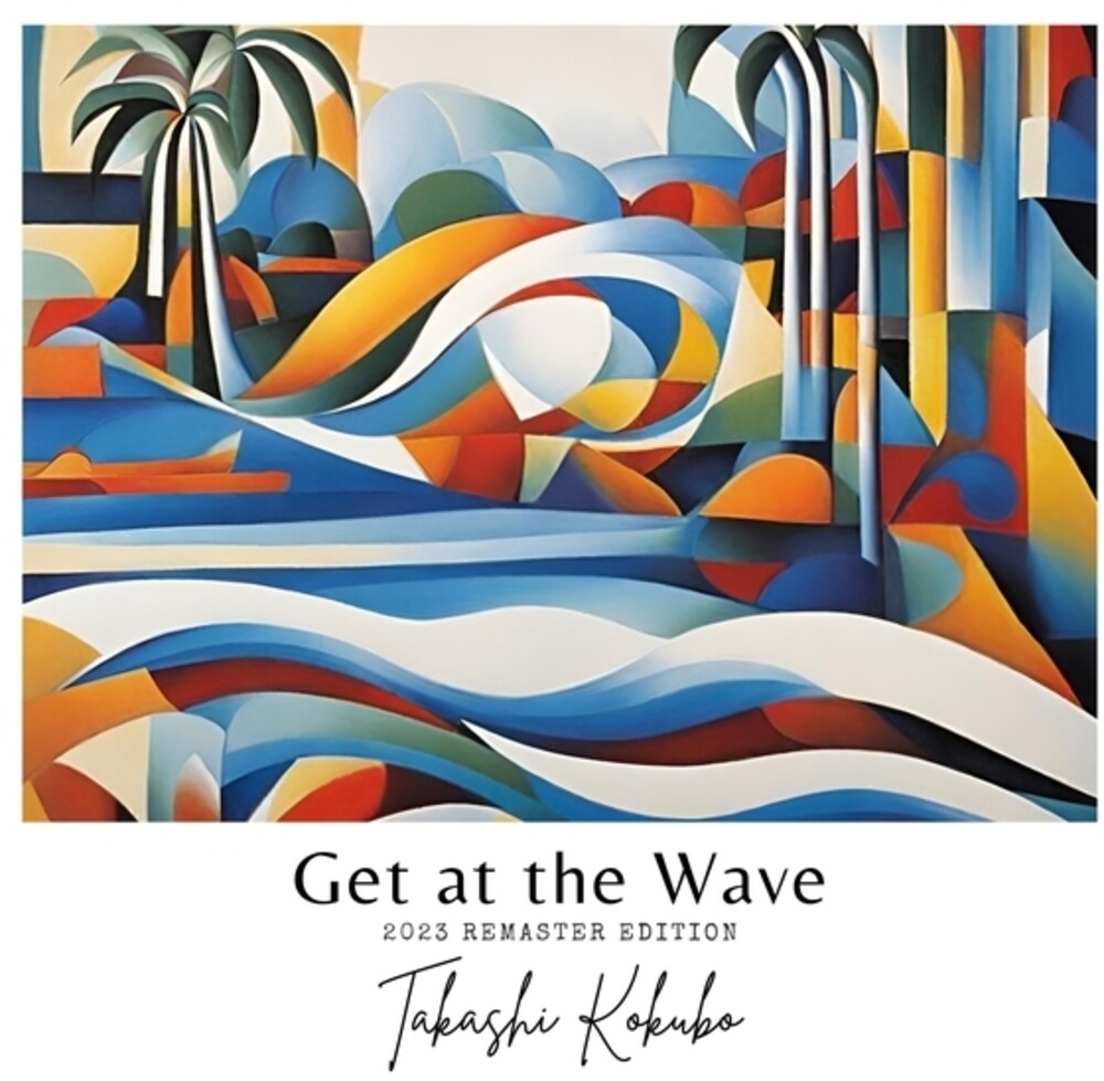 PRE-ORDER: Get At The Wave [LP]